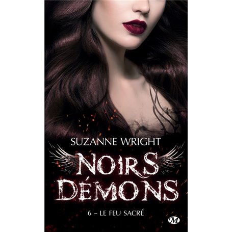 Noirs démons, T6 : Le Feu sacré