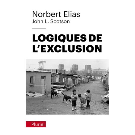 Logiques de l'exclusion