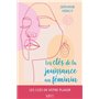 Les clés de la jouissance au féminin