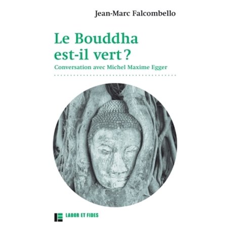 Le bouddha est-il vert?