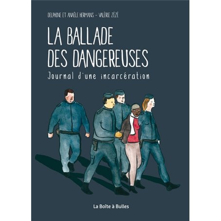 La ballade des dangereuses