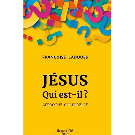 Jésus, qui est-il ?