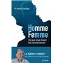 Homme, femme... ce que nous disent les neurosciences