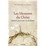 Les blessures du Christ, lumières pour notre vie chrétienne