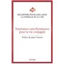Itinéraires catéchuménaux pour la vie conjugale