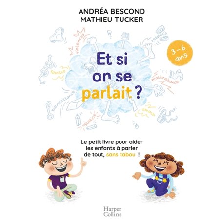 Et si on se parlait ? (3-6 ans)