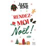 Rendez-moi Noël !