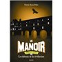 Le manoir saison 2, Tome 06
