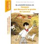 La véritable histoire de Jacques, qui découvrit la grotte de Lascaux