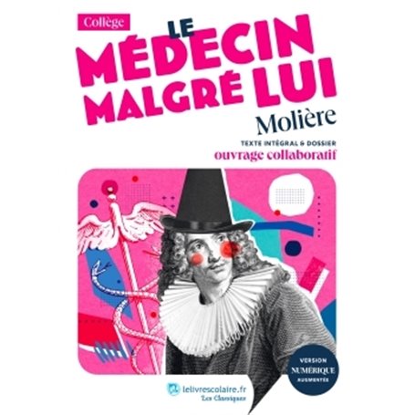 Le Médecin malgré lui, Molière