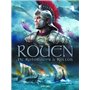 Rouen T1, De Rotomagus à Rollon