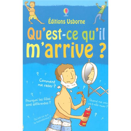 Qu'est-ce qu'il m'arrive Garçon