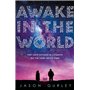 Awake in the World