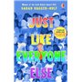 Just Like Everyone Else