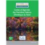 Contes et légendes des Premières Nations d'Amérique du Nord niveau B1