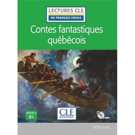 Contes fantastiques québécois niv.B1 + CD
