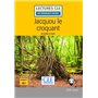 Jacquou le croquant Lecture FLE 2ème édition