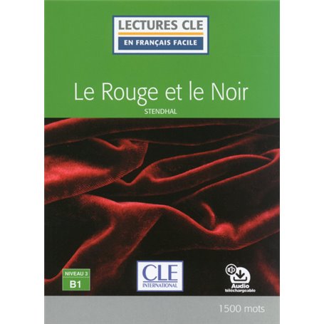 Le rouge et le Noir - Lecture FLE niveau 3 B1