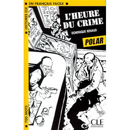 Lectures clé français Polar L'heure du crime