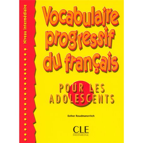 Vocabulaire progressive pour ados intermediaire