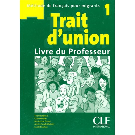 Trait d'union 1 livre du professeur