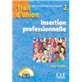 Trait d'union 2 + cd insertion professionnelle de francais pour migrants