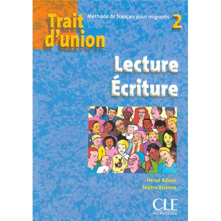 Trait d'union 2 lecture ecriture