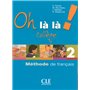 Oh la la 2 eleve + exercicescollege