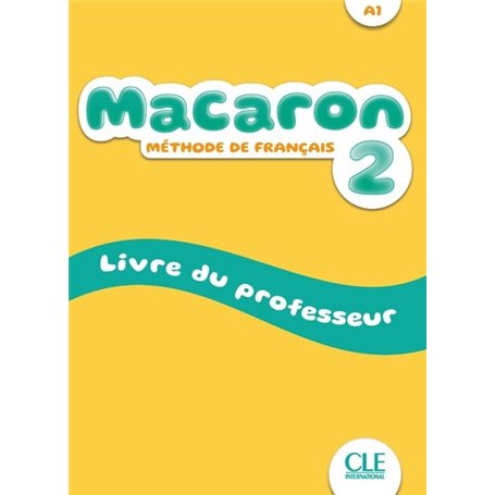Macaron niveau 2 - Livre du professeur
