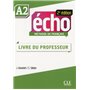 Echo a2 2ed de francais livre du professeur