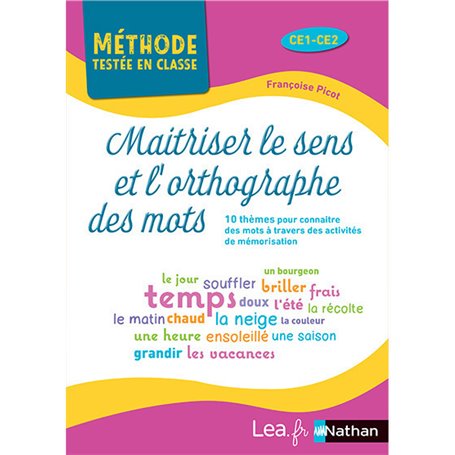 Maîtriser le sens et l'orthographe des mots - Cycle 2