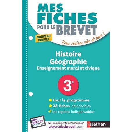 Mes fiches ABC du Brevet Histoire Géographie Enseignement moral et civique