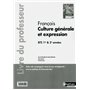 Français - Culture générale et expression Livre du professeur