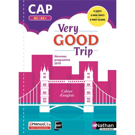Very good trip Cahier d'anglais CAP - A2/A2+ - Livre + Licence élève 2019