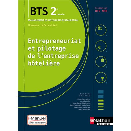 Entrepreneuriat et pilotage de l'entreprise hôtelière - BTS 2 (BTS MHR) - Livre + licence élève
