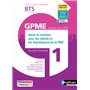 Gérer relat clients/Fourn. BTS Gestion de la PME 1e/2e années (DOM ACT GPME) Livre + licence élève