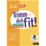 Trimm dich fit ! A2+>,B1 - Cahier de langue - 2019