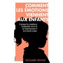 Comment les émotions viennent aux enfants