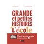 GRANDE et petites histoires de l'école