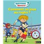 Comment on joue au rugby ?