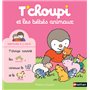 T'choupi et les bébés animaux