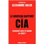 Le nouveau rapport de la CIA
