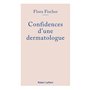Confidences d'une dermatologue