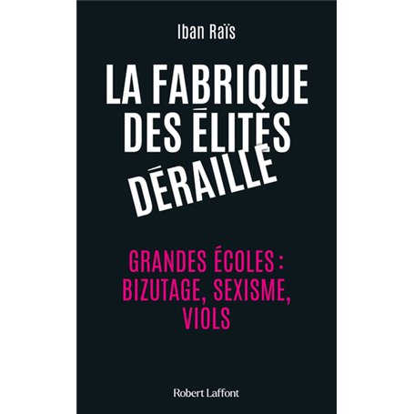 La Fabrique des élites déraille