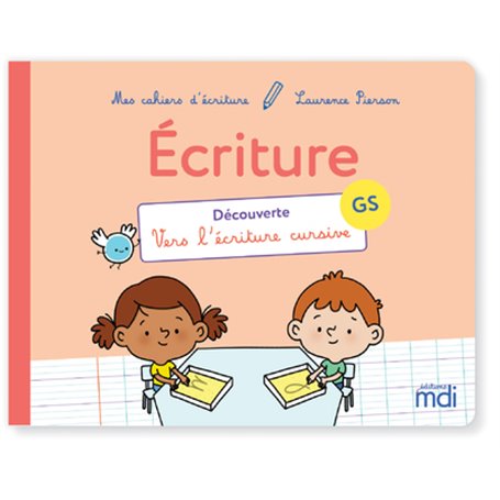 MDI Mes cahiers d'écriture - Grande Section - Découverte - Vers l'écriture cursive