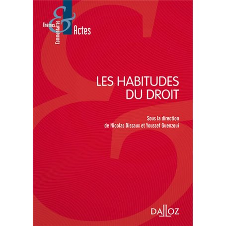Les habitudes du droit