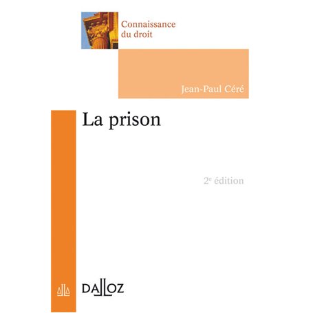 La prison. 2e éd.