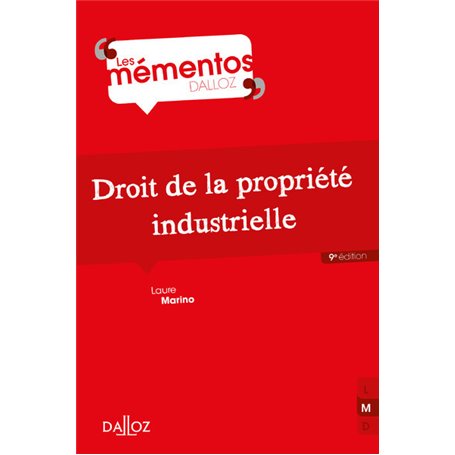 Droit de la propriété industrielle. 9e éd.