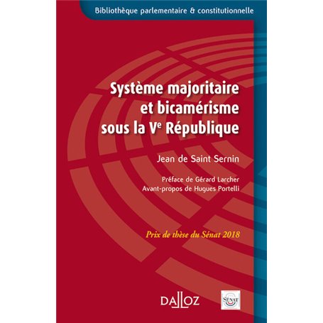 Système majoritaire et bicamérisme sous la Ve République