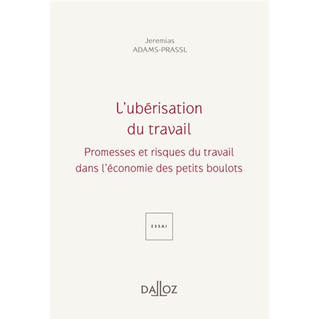 L'ubérisation du travail - Promesses et périls du travail dans l'économie des petits boulots
